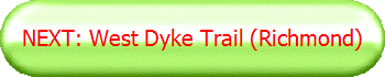 NEXT: West Dyke Trail (Richmond)