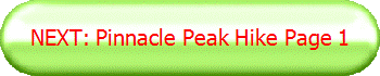 NEXT: Pinnacle Peak Hike Page 1