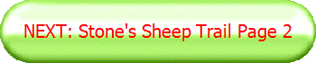 NEXT: Stone's Sheep Trail Page 2