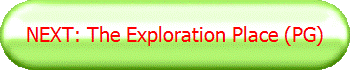 NEXT: The Exploration Place (PG)