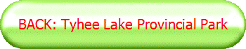 BACK: Tyhee Lake Provincial Park