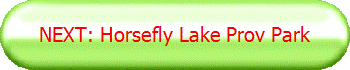 NEXT: Horsefly Lake Prov Park
