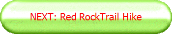 NEXT: Red RockTrail Hike