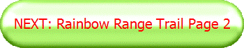 NEXT: Rainbow Range Trail Page 2
