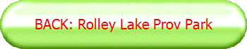 BACK: Rolley Lake Prov Park