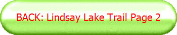 BACK: Lindsay Lake Trail Page 2