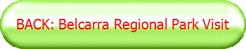 BACK: Belcarra Regional Park Visit