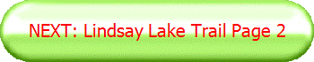 NEXT: Lindsay Lake Trail Page 2