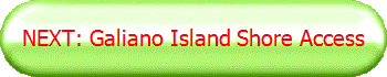 NEXT: Galiano Island Shore Access