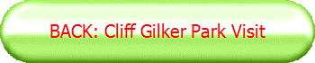 BACK: Cliff Gilker Park Visit