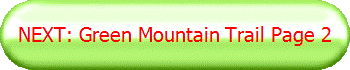 NEXT: Green Mountain Trail Page 2